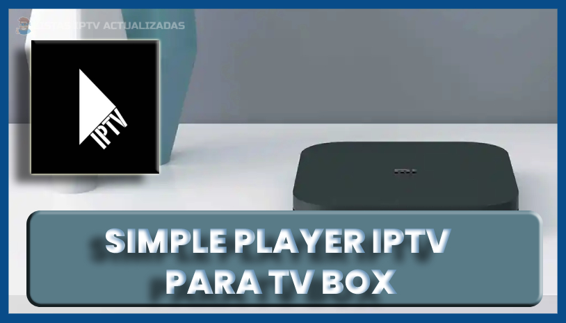 Simple Player Iptv Para Tv Box Android Baixar Apk